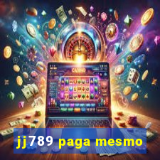 jj789 paga mesmo